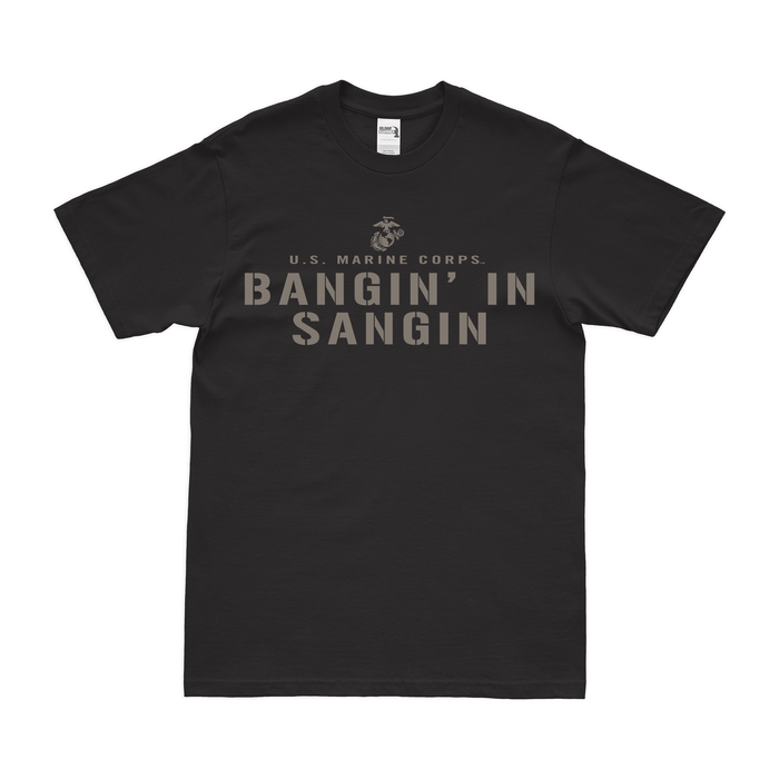 USMC Operation Enduring Freedom Veteran T-Shirt - Bangin' in Sangin Battle of Sangin Tactically Acquired Black Small 