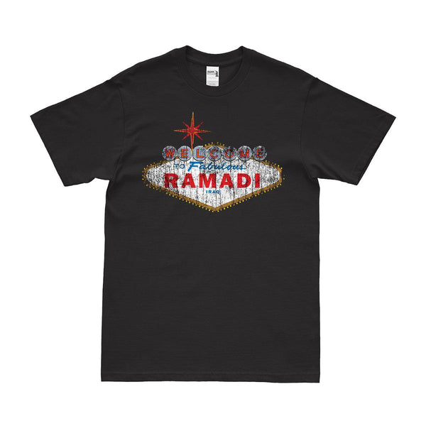 Welcome to Fabulous Ramadi Iraq T-Shirt