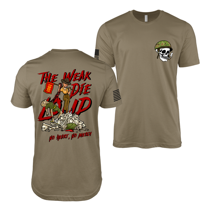 “The Weak Die Loud” - Shaniya Drill Instructor T-Shirt Tactically Acquired Coyote Brown Small 1061