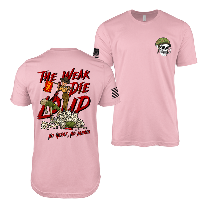 “The Weak Die Loud” - Shaniya Drill Instructor T-Shirt Tactically Acquired