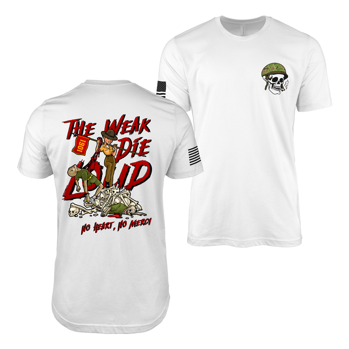 “The Weak Die Loud” - Shaniya Drill Instructor T-Shirt Tactically Acquired