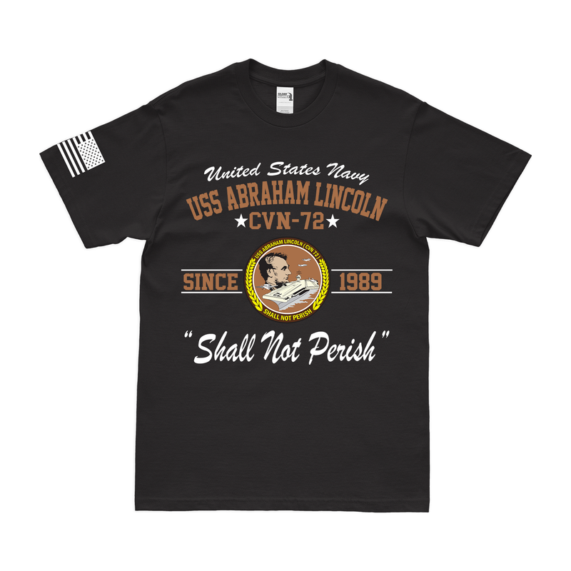 USS Abraham Lincoln (CVN-72) "Shall Not Perish" Since 1989 T-Shirt