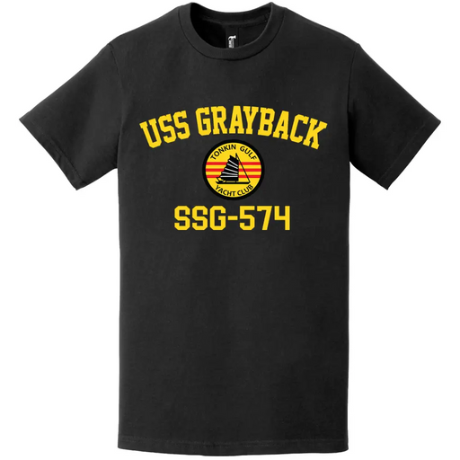 USS Grayback (SSG-574) Tonkin Gulf Yacht Club T-Shirt Tactically Acquired   