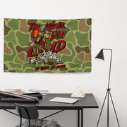 "The Weak Die Loud" Shaniya Frogskin Camo Wall Flag Tactically Acquired