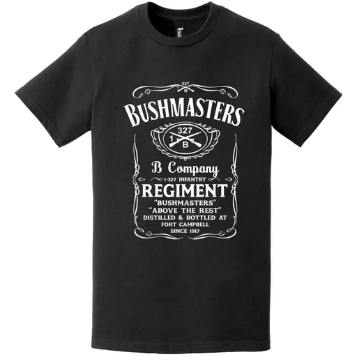 B Co 1-327 Infantry "Bushmasters" Whiskey Label T-Shirt Tactically Acquired   
