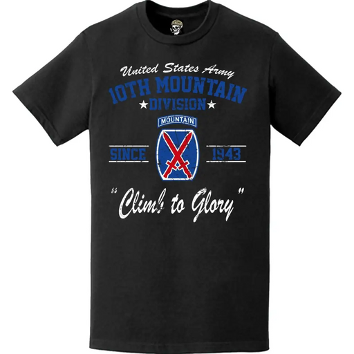 Distressed 10th Mountain Division "Climb to Glory" Since 1943 Historical T-Shirt Tactically Acquired   