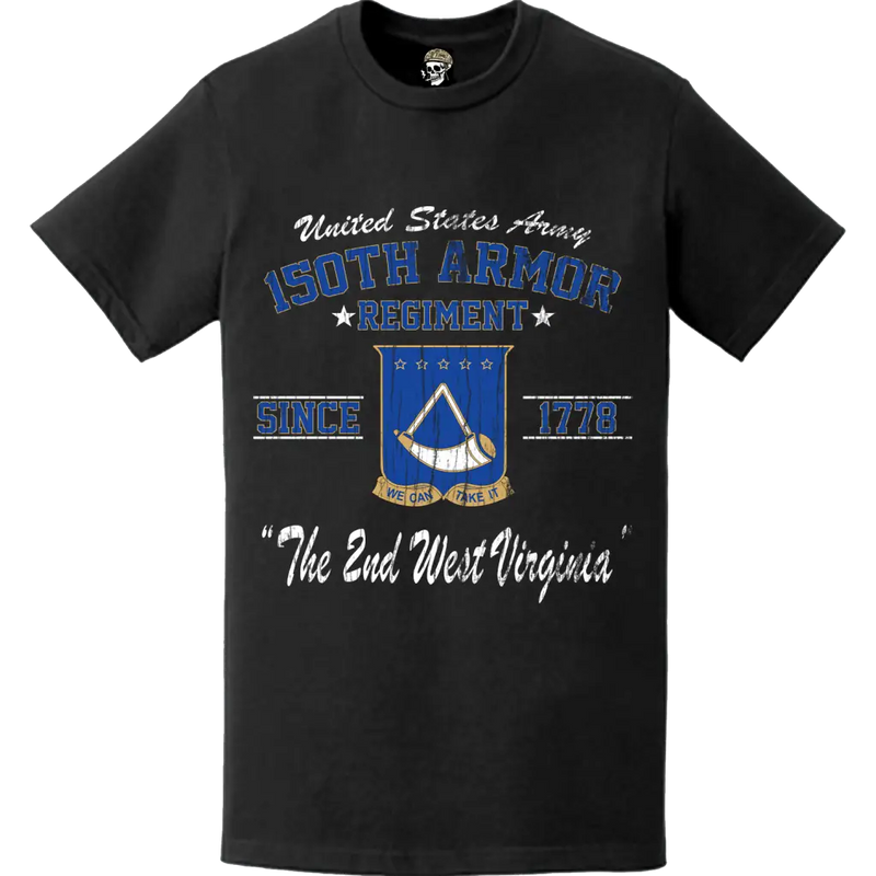Distressed 150th Armor Regiment Since 1778 Legacy T-Shirt