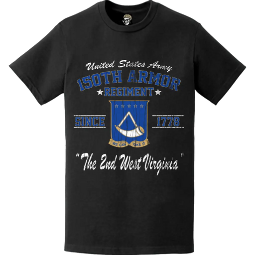 Distressed 150th Armor Regiment Since 1778 Legacy T-Shirt Tactically Acquired   