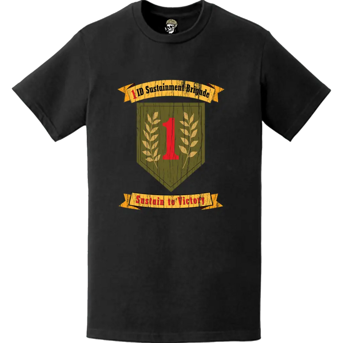 Distressed 1st Infantry Division Sustainment Brigade Logo Emblem T-Shirt Tactically Acquired   