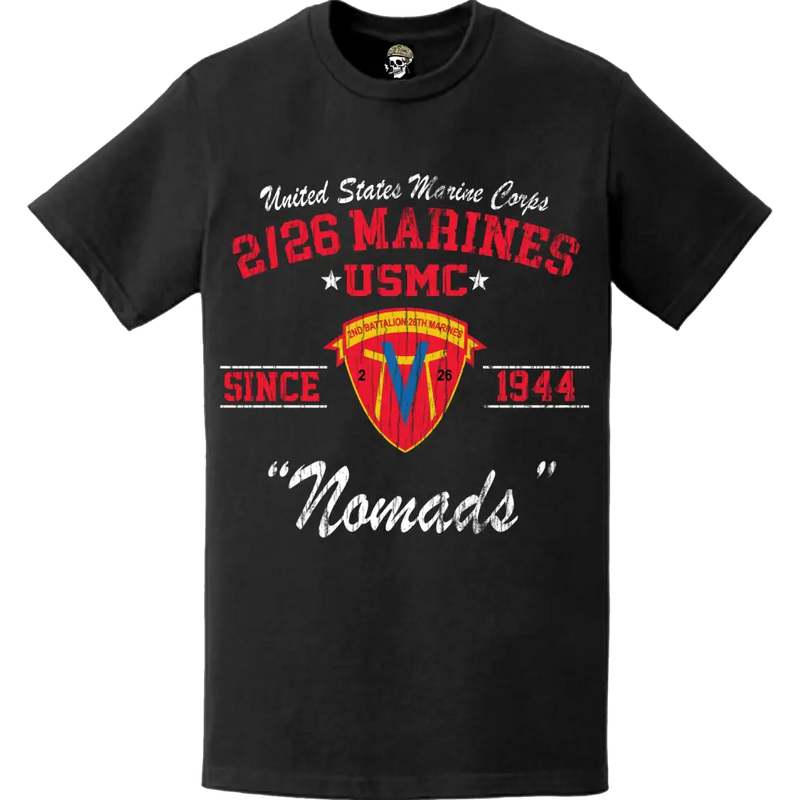 Distressed 2nd Battalion, 26th Marines (2/26) Since 1944 USMC Unit Legacy T-Shirt