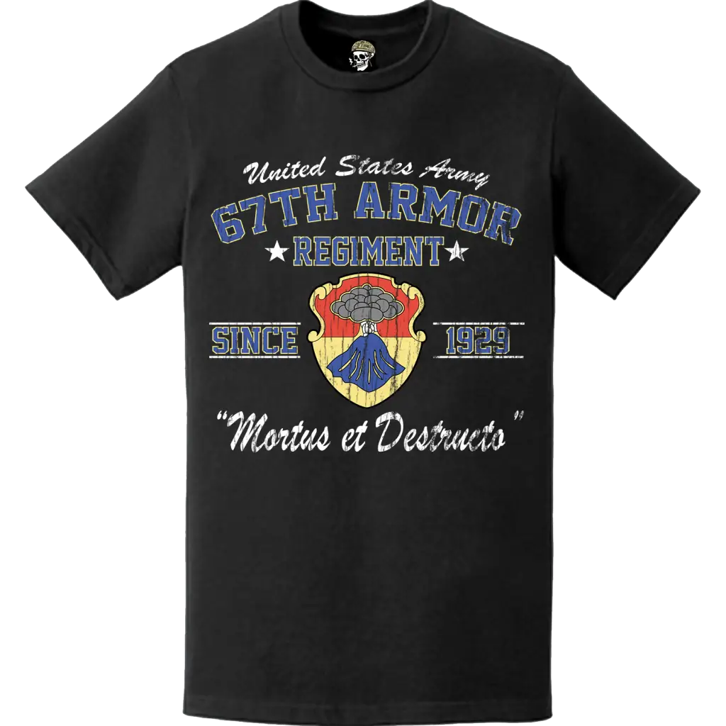 Distressed 67th Armor Regiment Since 1929 Legacy T-Shirt Tactically Acquired   