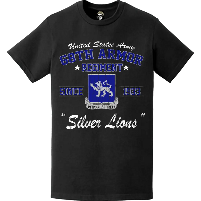 Distressed 68th Armor Regiment Since 1933 "Silver Lions" T-Shirt