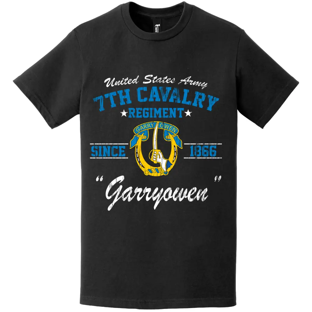 Distressed 7th Cavalry Regiment "Garry Owen" Since 1866 Unit Legacy T-Shirt Tactically Acquired   