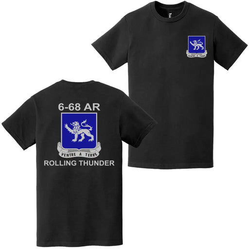 Double-Sided 6-68 Armor Regiment "Rolling Thunder" T-Shirt Tactically Acquired   