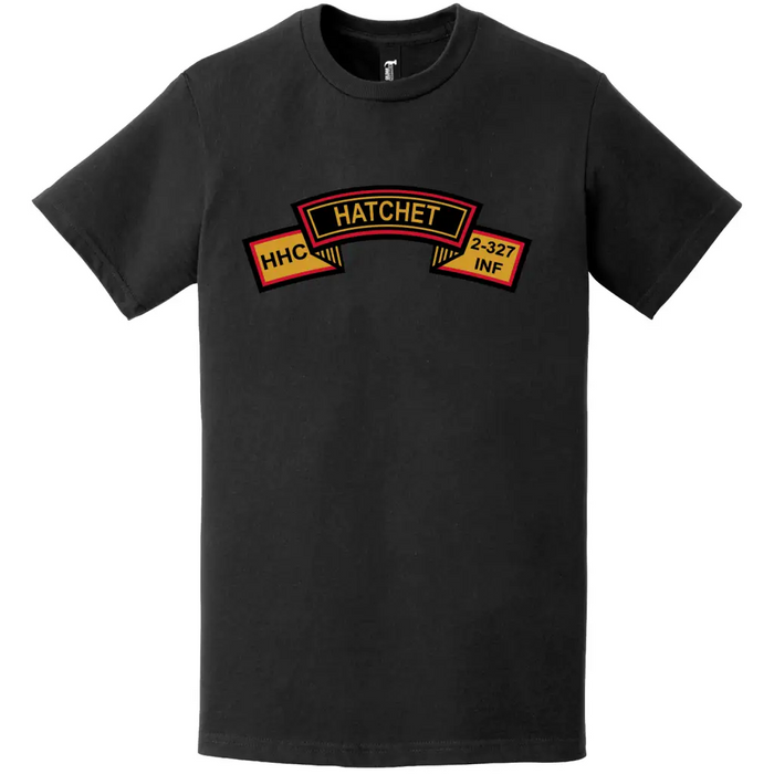 HHC 2-327 Infantry Regiment "Hatchet" Tab T-Shirt Tactically Acquired   