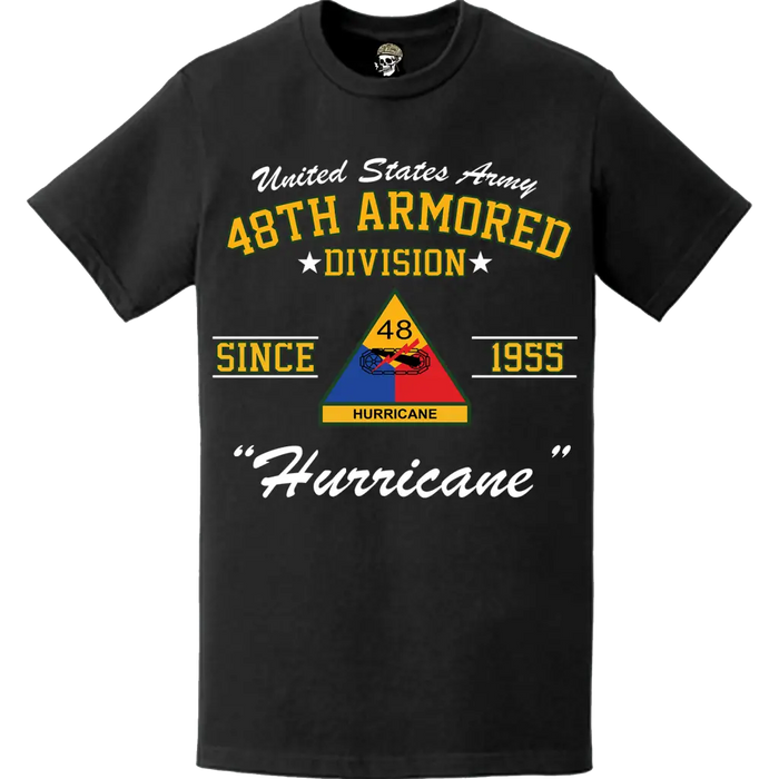 Historical 48th Armored Division (48th AD) Since 1955 "Hurricane" T-Shirt Tactically Acquired   