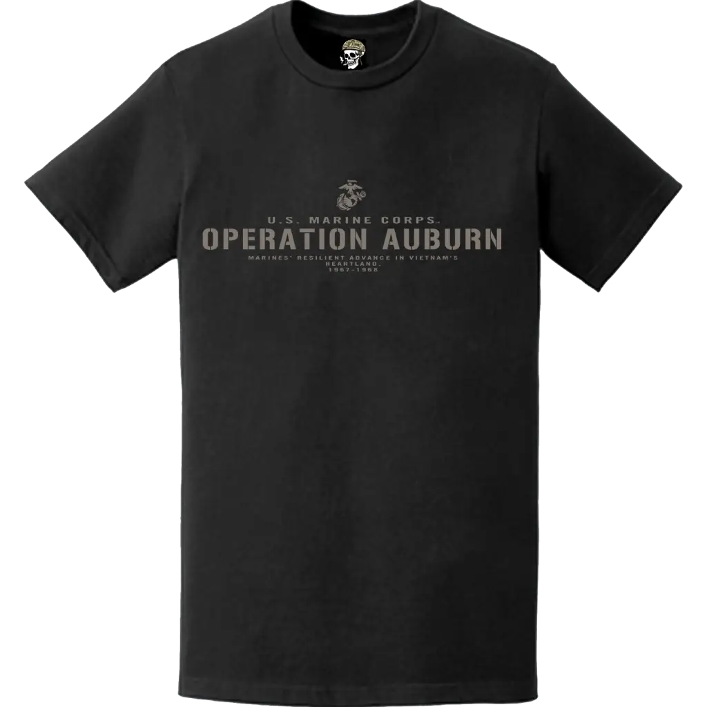 Operation Auburn USMC Vietnam War Legacy T-Shirt Tactically Acquired   
