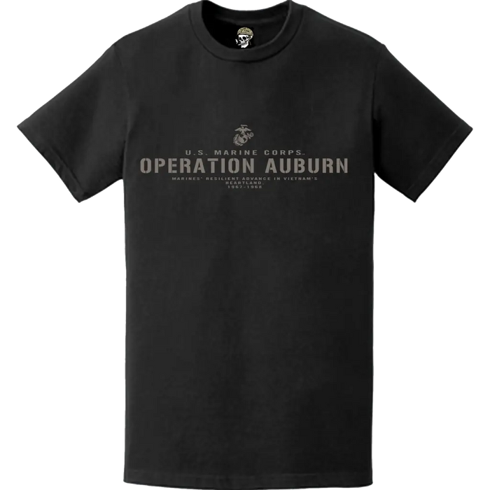 Operation Auburn USMC Vietnam War Legacy T-Shirt Tactically Acquired   