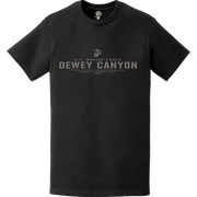Operation Dewey Canyon USMC Vietnam War Legacy T-Shirt Tactically Acquired   