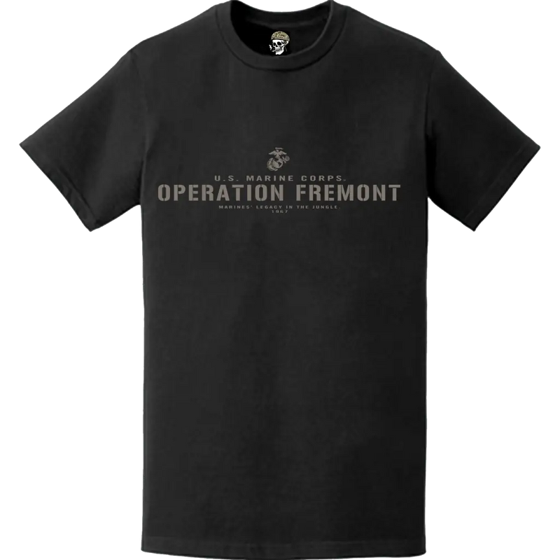 Operation Fremont USMC Vietnam War Legacy T-Shirt