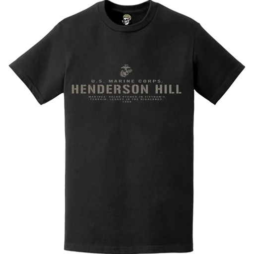 Operation Henderson Hill USMC Vietnam War Legacy T-Shirt Tactically Acquired   