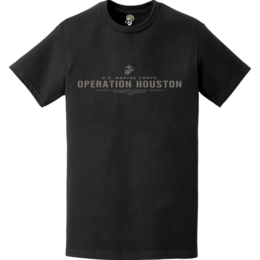 Operation Houston USMC Vietnam War Legacy T-Shirt Tactically Acquired   