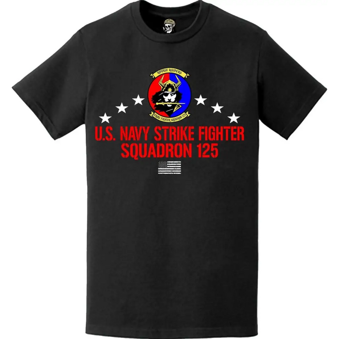 Patriotic Strike Fighter Squadron 125 (VFA-125) T-Shirt Tactically Acquired   