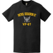 Patrol Squadron 67 (VP-67) T-Shirt Tactically Acquired   