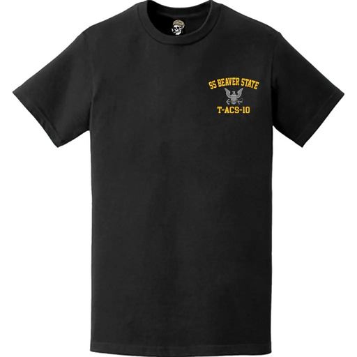 SS Beaver State (T-ACS-10) Left Chest T-Shirt Tactically Acquired   