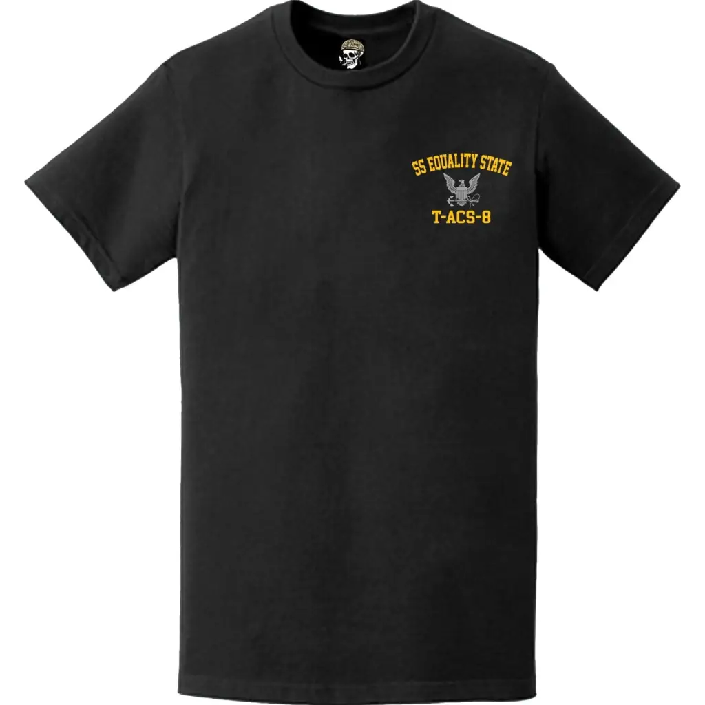 SS Equality State (T-ACS-8) Left Chest T-Shirt Tactically Acquired   