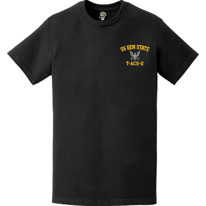 SS Gem State (T-ACS-2) Left Chest T-Shirt Tactically Acquired   