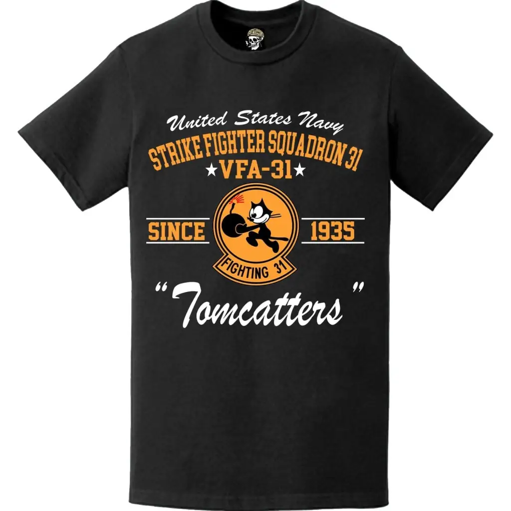 Strike Fighter Squadron 31 (VFA-31) 'Tomcatters' Since 1935 T-Shirt Tactically Acquired   