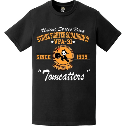 Strike Fighter Squadron 31 (VFA-31) 'Tomcatters' Since 1935 T-Shirt Tactically Acquired   