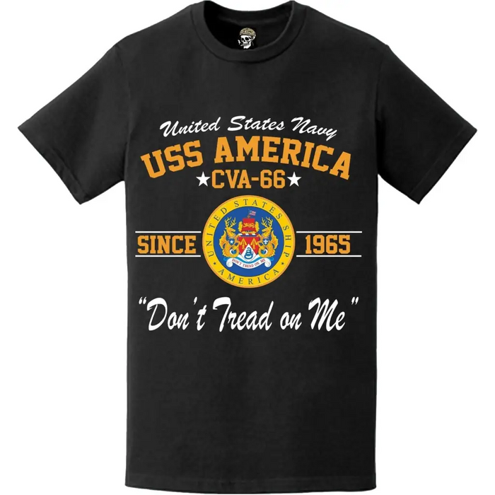 USS America (CVA-66) 'Don't Tread on Me' Since 1965 Legacy T-Shirt Tactically Acquired   