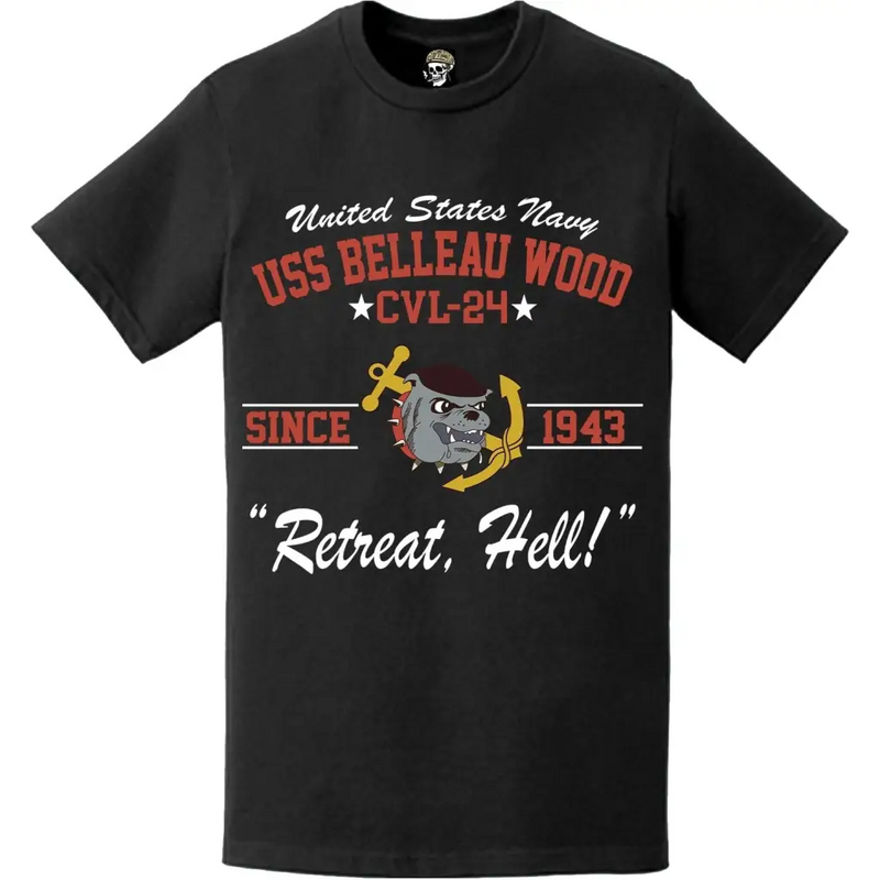 USS Belleau Wood (CVL-24) Since 1943 WW2 Legacy T-Shirt