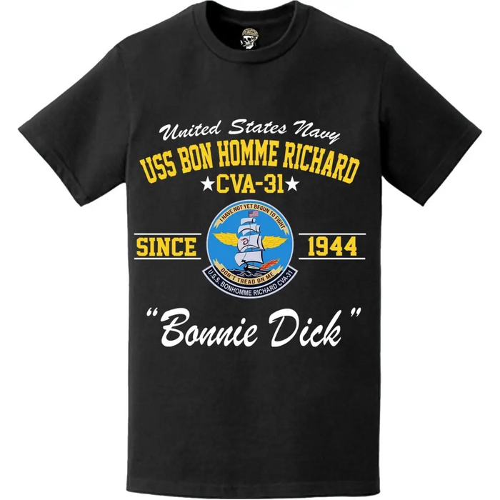 USS Bon Homme Richard (CVA-31) Since 1944 Motto T-Shirt Tactically Acquired   