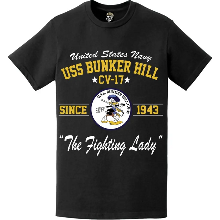 USS Bunker Hill (CV-17) Since 1943 Aircraft Carrier Legacy T-Shirt Tactically Acquired   