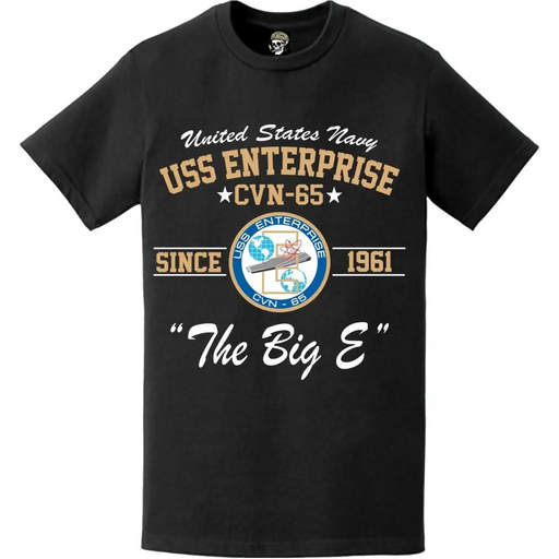 USS Enterprise (CVN-65) "The Big E" Since 1961 Legacy T-Shirt Tactically Acquired   