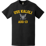 USS Kaloli (AOG-13) T-Shirt Tactically Acquired   