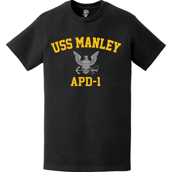 USS Manley (APD-1) T-Shirt Tactically Acquired   