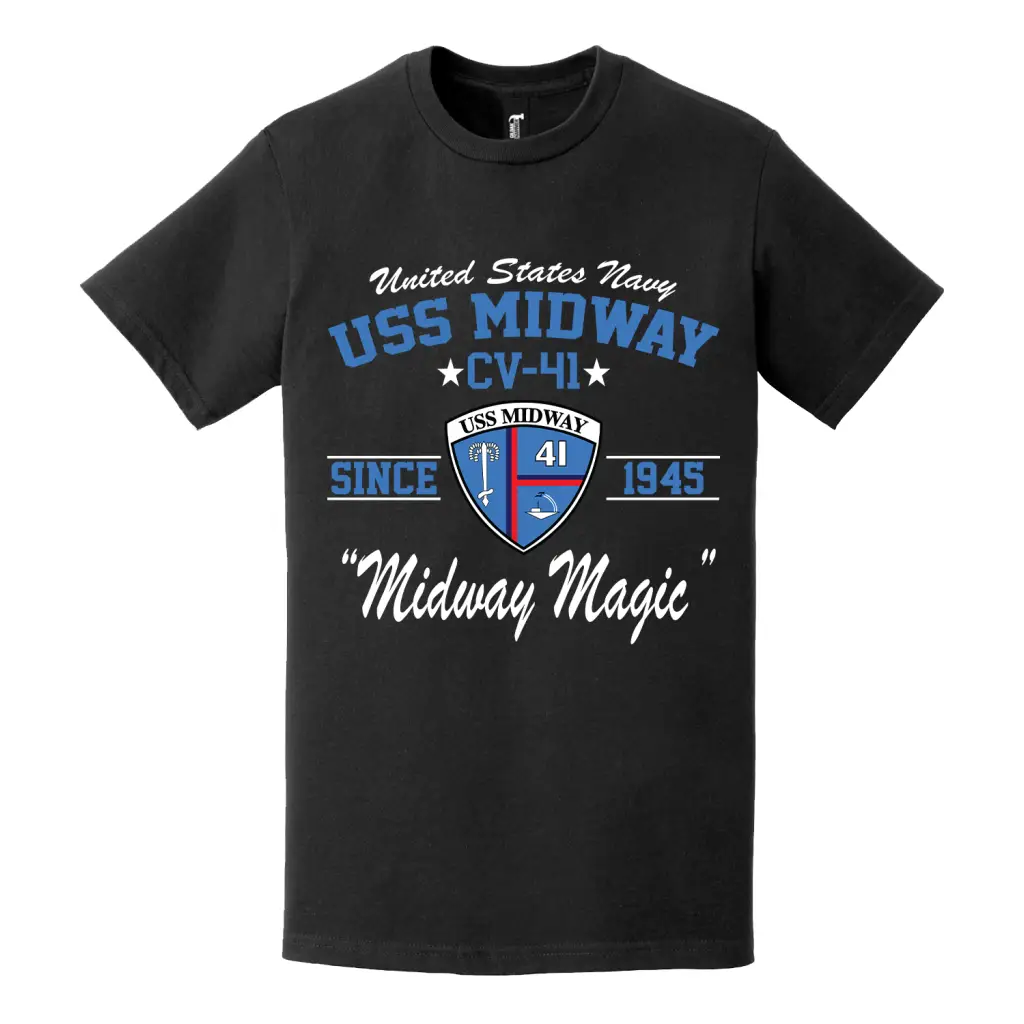 USS Midway (CV-41) "Midway Magic" Since 1945 Legacy T-Shirt Tactically Acquired   