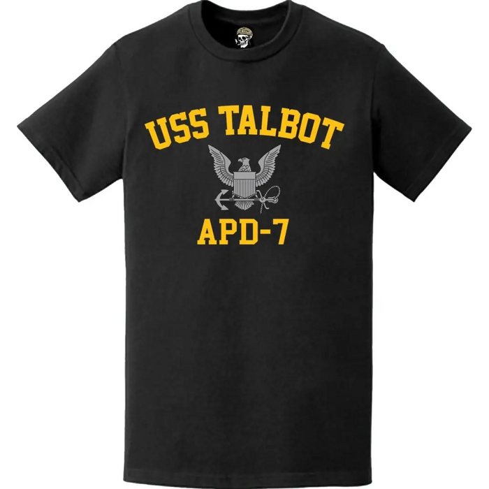 USS Talbot (APD-7) T-Shirt Tactically Acquired   