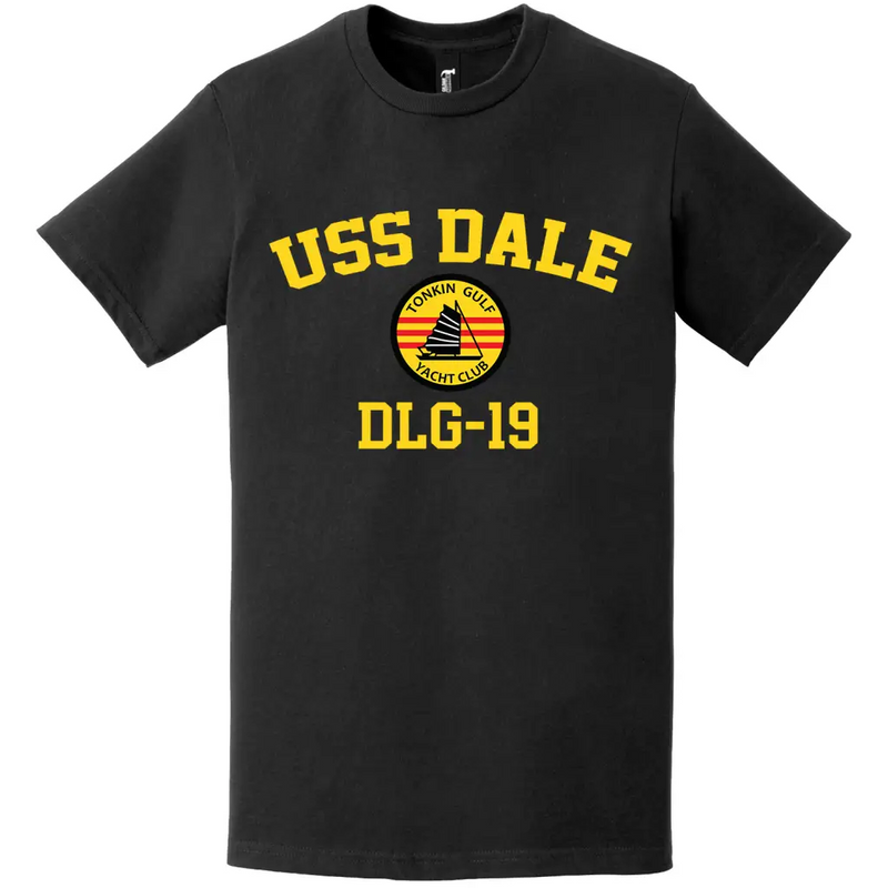 USS Dale (DLG-19) Tonkin Gulf Yacht Club T-Shirt