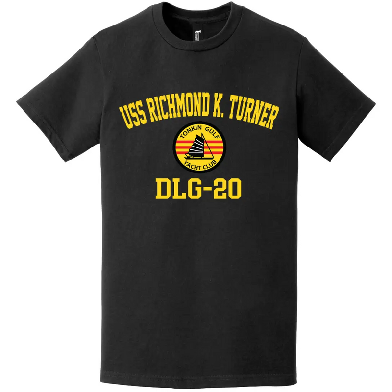 USS Richmond K. Turner (DLG-20) Tonkin Gulf Yacht Club T-Shirt
