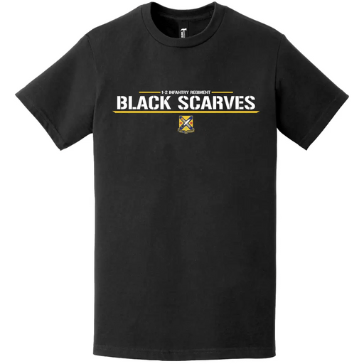 1-2 Infantry "Black Scarves" Motto Logo T-Shirt Tactically Acquired   