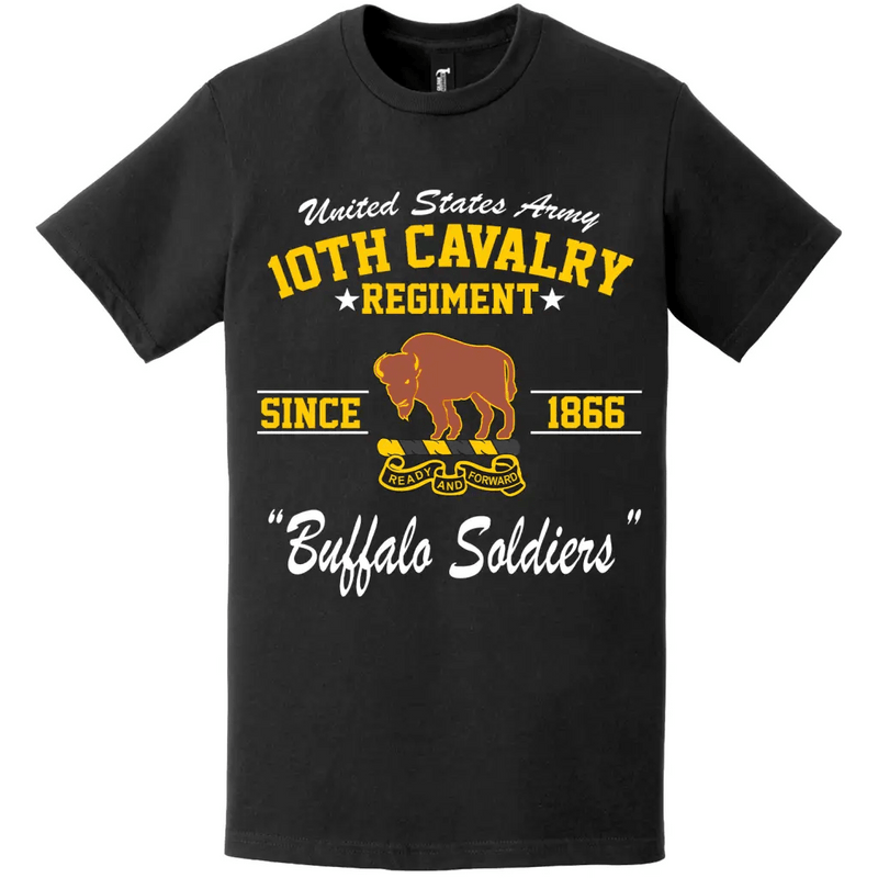 10th Cavalry Regiment "Buffalo Soldiers" Since 1866 Legacy T-Shirt