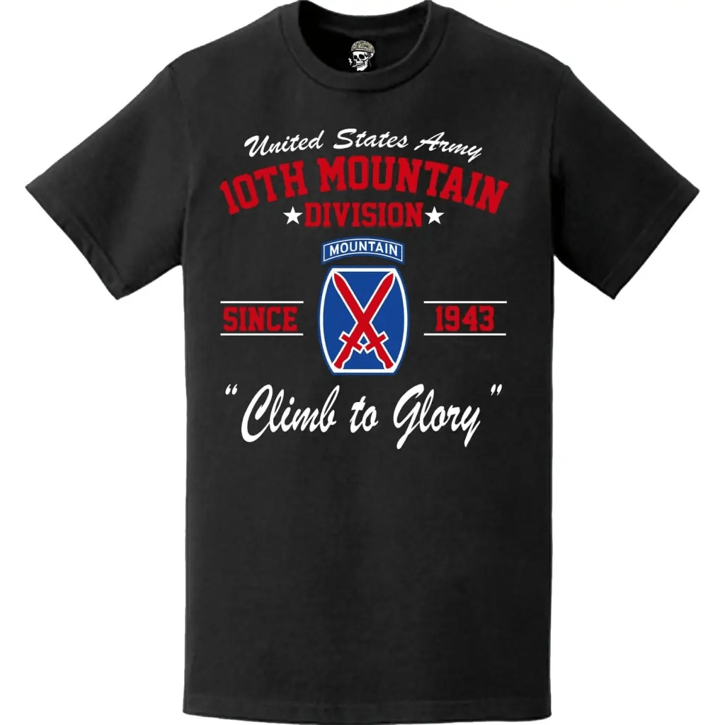 10th Mountain Division Since 1943 "Climb to Glory" Historical Legacy T-Shirt Tactically Acquired   