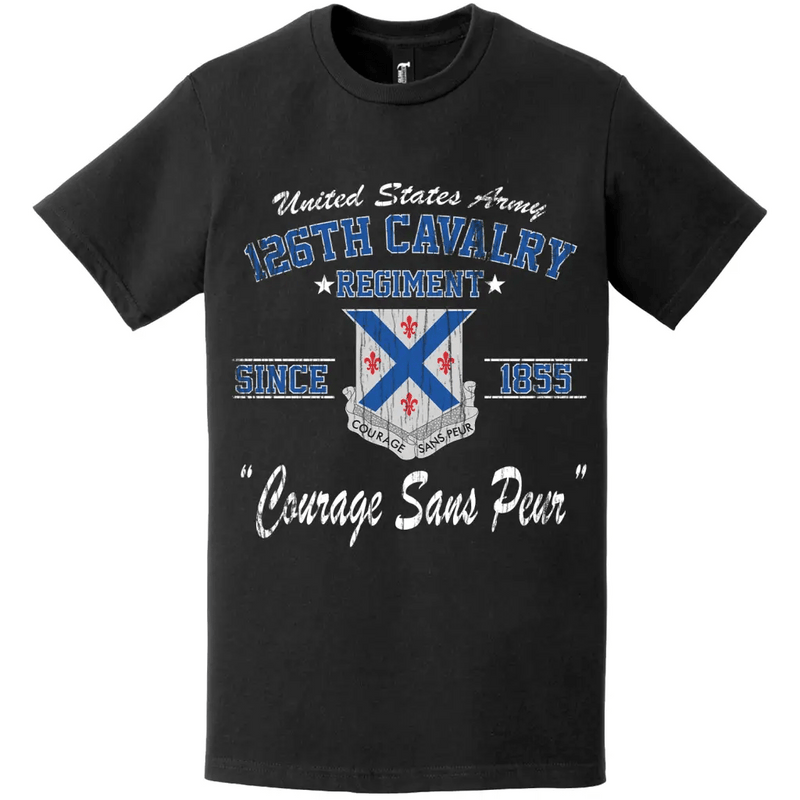 126th Cavalry Regiment Since 1855 Unit Legacy Distressed T-Shirt