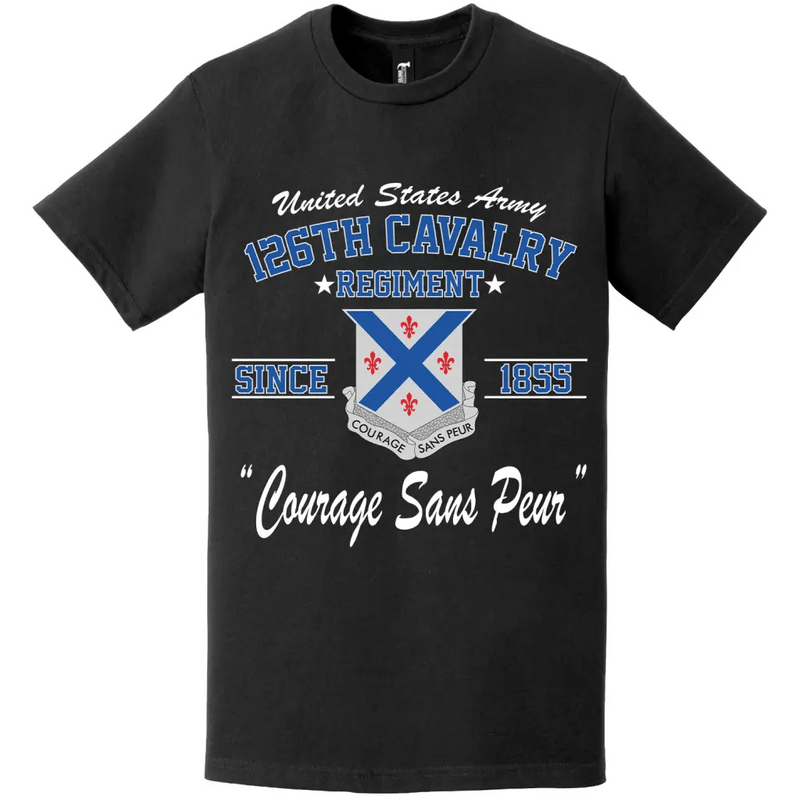 126th Cavalry Regiment Since 1855 Unit Legacy T-Shirt