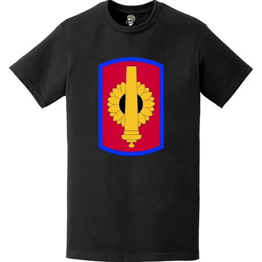 130th Field Artillery Brigade T-Shirt Tactically Acquired   